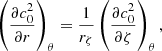$$ \begin{aligned}&\left(\frac{\partial c_0^2}{\partial r}\right)_{\theta } = \frac{1}{r_{\zeta }}\left(\frac{\partial c_0^2}{\partial \zeta }\right)_{\theta }, \end{aligned} $$
