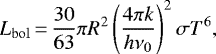 \begin{displaymath} L_{\mathrm{bol}}\,{=}\,\frac{30}{63}\pi R^2\left(\frac{4\pi k}{h\nu_0}\right)^2\sigma T^6, \end{displaymath}