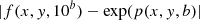 $$ \begin{aligned} \vert f(x,y,10^b) - \exp (p(x,y,b) \vert \end{aligned} $$