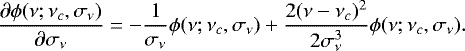 \begin{equation*} \frac{\partial \phi(\nu;\nu_c,\sigma_{\nu})}{\partial \sigma_{\nu}}= -\frac{1}{\sigma_{\nu}}\phi(\nu;\nu_c,\sigma_{\nu}) +\frac{2(\nu-\nu_c)^2}{2\sigma_{\nu}^3}\phi(\nu;\nu_c,\sigma_{\nu}). \end{equation*}