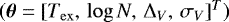 $({\bm{\theta}}=[T_{\mathrm{ex}},\, \log N,\,\Delta_{V},\,\sigma_{V}]^T)$