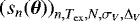 $\left(s_n({\bm{\theta}})\right)_{n,T_{\mathrm{ex}},N,\sigma_V,\Delta_V}$