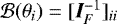 ${\cal B}(\theta_i)=[\bI_F^{-1}]_{ii}$