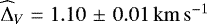 $\widehat\Delta_V=1.10\,\,{\pm}\,\,0.01\mathrm{\,km\,s^{-1}}$