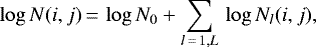 \begin{equation*} \log N(i,j) \,{=}\, \log N_0 + \sum_{l\,{=}\,1,L}\, \log N_l(i,j), \end{equation*}