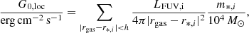$$ \begin{aligned} \frac{G_{\mathrm{0,loc} }}{\mathrm{erg} \, \mathrm{cm} ^{-2}\, \mathrm{s} ^{-1}}= \displaystyle \sum _{|r_{\mathrm{gas} }- r_{*,i}| < h} \frac{L_{\mathrm{FUV,i} }}{4 \pi |r_{\mathrm{gas} }- r_{*,i}|^{2}} \frac{m_{*,i}}{10^{4}\, {M_\odot }}, \end{aligned} $$