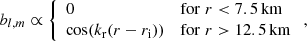 $$ \begin{aligned} b_{l,m} \propto \left\{ \begin{array}{ll} 0&\mathrm{for}\; r < 7.5\,\mathrm{km} \\ \cos (k_{\rm r} (r-r_{\rm i}))&\mathrm{for}\; r >12.5\,\mathrm{km} \\ \end{array} \right., \end{aligned} $$