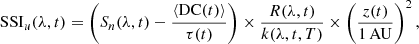 $$ \begin{aligned} \mathrm{SSI}_{u}(\lambda ,t) = \left(S_n(\lambda ,t)- \frac{\langle \mathrm{DC}(t)\rangle }{\tau (t)}\right) \times \frac{R(\lambda ,t)}{k(\lambda ,t,T)} \times \left(\frac{z(t)}{1\,\mathrm{AU}}\right)^{2}, \end{aligned} $$