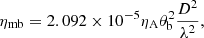 $$ \begin{aligned} \eta _{\rm mb} = 2.092 \times 10^{-5} \eta _{\rm A} \theta _{\rm b}^2 \frac{D^2}{\lambda ^2}, \end{aligned} $$