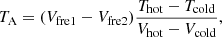 $$ \begin{aligned} T_{\rm A} = (V_{\rm fre1} - V_{\rm fre2}) \frac{T_{\rm hot} - T_{\rm cold}}{V_{\rm hot} - V_{\rm cold}} , \end{aligned} $$