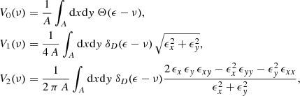$$ \begin{aligned} \begin{aligned} V_{0}(\nu )&= \frac{1}{A} \int _{A}{\mathrm{d}x \mathrm{d}y \; \Theta (\epsilon - \nu )} , \\ V_{1}(\nu )&= \frac{1}{4 \, A} \int _{A}{\mathrm{d}x \mathrm{d}y \; \delta _D(\epsilon - \nu ) \, \sqrt{\epsilon _{x}^{2} + \epsilon _{y}^{2}}} , \\ V_{2}(\nu )&= \frac{1}{2 \, \pi \, A} \int _{A}{\mathrm{d}x \mathrm{d}y \; \delta _D(\epsilon - \nu ) \frac{2 \, \epsilon _x \, \epsilon _y \, \epsilon _{xy} - \epsilon _{x}^{2} \, \epsilon _{yy} - \epsilon _{y}^{2} \, \epsilon _{xx}}{\epsilon _{x}^{2} + \epsilon _{y}^{2}}} , \\ \end{aligned} \end{aligned} $$