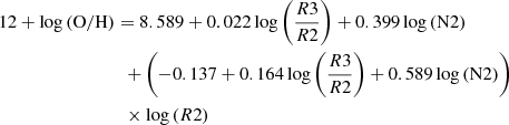 $$ \begin{aligned} 12 + \log \mathrm{(O/H)}&= 8.589 + 0.022 \log \left(\frac{R3}{R2}\right) + 0.399 \log \left(\mathrm{N2}\right) \nonumber \\&\!\!\quad +\left(- 0.137 + 0.164 \log \left(\frac{R3}{R2}\right) + 0.589 \log \left(\mathrm{N2}\right)\right)\nonumber \\&\!\!\quad \times \log \left(R2\right) \end{aligned} $$