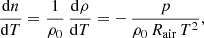 $$ \begin{aligned} \frac{\mathrm{d}n}{\mathrm{d}T} = \frac{1}{\rho _0}\,\frac{\mathrm{d}\rho }{\mathrm{d}T} = -\,\frac{p}{\rho _0 \,R_{\rm air}\, T^2}, \end{aligned} $$