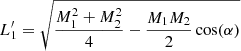 $$ \begin{aligned} L_1 ^{\prime }=\sqrt{\frac{M_1^2+M_2^2}{4}-\frac{M_1M_2}{2}\cos (\alpha )} \end{aligned} $$