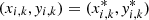 $ (x_{i,k},{\it y}_{i,k}) = (x_{i,k}^*, {\it y}_{i,k}^*) $
