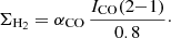$$ \begin{aligned} \Sigma _{\mathrm{H_2}} = \alpha _{\mathrm{CO}}\,\frac{I_{\mathrm{CO}}(2{-}1)}{0.8}\cdot \end{aligned} $$