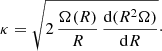 $$ \begin{aligned} \kappa = \sqrt{2\,\frac{\Omega (R)}{R}\,\frac{\mathrm{d}(R^2\Omega )}{\mathrm{d}R}}\cdot \end{aligned} $$