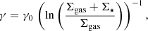 $$ \begin{aligned} \gamma = \gamma _0\,\left(\ln \left(\frac{\Sigma _{\mathrm{gas}} + \Sigma _\star }{\Sigma _{\mathrm{gas}}}\right)\right)^{-1}, \end{aligned} $$