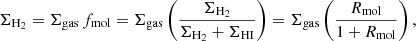 $$ \begin{aligned}&\Sigma _{\mathrm{H_2}} = \Sigma _{\mathrm{gas}}\,f_{\mathrm{mol}} = \Sigma _{\mathrm{gas}} \left(\frac{\Sigma _{\mathrm{H_2}}}{\Sigma _{\mathrm{H_2}}+\Sigma _{\mathrm{HI}}}\right) = \Sigma _{\mathrm{gas}} \left( \frac{R_{\mathrm{mol}}}{1+R_{\mathrm{mol}}}\right), \end{aligned} $$
