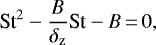 \begin{align*}\textrm{St}^2-\frac{B}{{\delta_{\rm{z}}}}\textrm{St}-B\,{=}\,0, \end{align*}