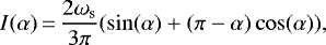 \begin{equation*}I(\alpha)\,{=}\,\frac{2 \omega_{\mathrm{s}}}{3 \pi} (\sin(\alpha) + (\pi - \alpha) \cos(\alpha)), \end{equation*}