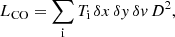 $$ \begin{aligned} L_{\rm CO}=\sum _{\rm i} T_{\rm i}\,\delta x\,\delta y\,\delta v\,D^2, \end{aligned} $$