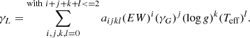 $$ \begin{aligned} \gamma _L = \sum _{i,j,k,l=0}^{\mathrm{with}\ i+j+k+l < =2} a_{ijkl} (EW)^i(\gamma _G)^j({\log g})^k({T_{\mathrm{eff}}})^l .\end{aligned} $$
