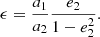 $$ \begin{aligned} \epsilon = \frac{a_1}{a_2} \frac{e_2}{1-e_2^2} . \end{aligned} $$