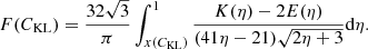 $$ \begin{aligned} F(C_{\rm KL}) = \frac{32 \sqrt{3}}{\pi } \int _{x(C_{\rm KL})}^{1} \frac{K(\eta ) - 2 E(\eta )}{(41 \eta - 21) \sqrt{2 \eta + 3}} \mathrm{d}{\eta } . \end{aligned} $$