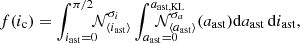 $$ \begin{aligned} f(i_{\rm c}) = \int _{i_{\rm ast}=0}^{\pi / 2}\!\!\! \mathcal{N} _{\langle i_{\rm ast}\rangle }^{\sigma _{i}}\int _{a_{\rm ast}=0}^{a_{\rm ast, KL}}\!\!\!\!\!\!\!\!\!\!\!\!\mathcal{N} _{\langle a_{\rm ast}\rangle }^{\sigma _{a}}(a_{\rm ast}) {\mathrm{d}a_{\rm ast}\,\mathrm{d}i_{\rm ast}}, \end{aligned} $$