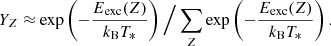$$ \begin{aligned} Y_Z \approx \exp \left(-\frac{E_\mathrm{exc} (Z)}{k_\mathrm{B} T_*}\right) \Big / \sum _Z \exp \left(-\frac{E_\mathrm{exc} (Z)}{k_\mathrm{B} T_*}\right). \end{aligned} $$