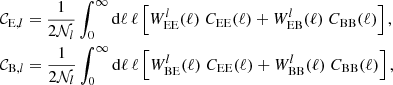 $$ \begin{aligned}&{\mathcal{C} }_{\mathrm{E},l} = \frac{1}{2 {\mathcal{N} }_l} \int _0^\infty \mathrm{d} \ell \, \ell \left[ W^l_{\rm EE}(\ell )\; C_{\rm EE}(\ell ) + W^l_{\rm EB}(\ell )\; C_{\rm BB}(\ell ) \right], \\&{\mathcal{C} }_{\mathrm{B},l} = \frac{1}{2 {\mathcal{N} }_l} \int _0^\infty \mathrm{d} \ell \, \ell \left[ W^l_{\rm BE}(\ell )\; C_{\rm EE}(\ell ) + W^l_{\rm BB}(\ell )\; C_{\rm BB}(\ell )\right],\nonumber \end{aligned} $$