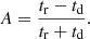 $$ \begin{aligned} A = \frac{t_{\rm r} - t_{\rm d}}{t_{\rm r}+t_{\rm d}}. \end{aligned} $$