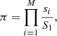 $$ \begin{aligned} \pi = \displaystyle \prod _{i=1}^M \dfrac{s_i}{S_1}, \end{aligned} $$