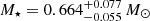 $ M_{\star}= 0.664_{-0.055}^{+0.077} \,M_{\odot} $
