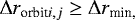 \begin{align*} \Delta r_{\text{orbit} i,j } \ge \Delta r_{\text{min,}}\end{align*}