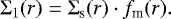 \begin{equation*}\Sigma_1 (r) = \Sigma_{\textrm{s}}(r) \cdot f_{\textrm{m}}(r). \end{equation*}