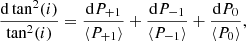 $$ \begin{aligned} \frac{\mathrm{d} \tan ^2(i)}{\tan ^2(i)} = \frac{\mathrm{d} P_{\rm +1}}{\langle P_{\rm +1} \rangle } + \frac{\mathrm{d} P_{\rm -1}}{\langle P_{\rm -1} \rangle } + \frac{\mathrm{d} P_{\rm 0}}{\langle P_{\rm 0} \rangle }, \end{aligned} $$