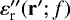$\varepsilon_{\textrm{r}}^{\prime\prime}(\mathbf{r^{\prime}}; f)$