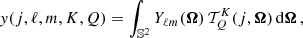 $$ \begin{aligned} { y}(j,\ell ,m,K,Q) = \int _{\mathbb{S} ^2} Y_{\ell m}(\boldsymbol{\Omega }) \, \mathcal{T} ^K_Q(j,\boldsymbol{\Omega }) \, \mathrm{d}\boldsymbol{\Omega } \, , \end{aligned} $$
