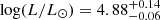 $ \log(L/L_{\odot}) = 4.88^{+0.14}_{-0.06} $