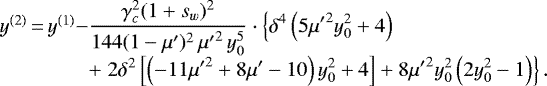 \begin{equation*}\begin{array}{l@{}l} y^{(2)}\,{=}\,y^{(1)}- &\displaystyle \frac{\gamma_c^2(1+s_w)^2}{144(1-{\mu'})^2\,{\mu'}^2\,y_0^5}\cdot \left\{{\delta^4 \left(5 {\mu'} ^2 y_0^2+4\right)}\right. \\ &\displaystyle +\left.{2 \delta^2\left[\left(-11 {\mu'}^2 +8{\mu'} -10\right) y_0^2+4\right]+8 {\mu'} ^2 y_0^2 \left(2y_0^2-1\right)}\right\}. \end{array} \end{equation*}