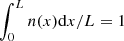 $ \int_0^L n(x){\rm d}x/L=1 $