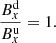 $$ \begin{aligned} \frac{B_x^\mathrm{d}}{B_x^\mathrm{u}}=1. \end{aligned} $$