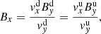 $$ \begin{aligned}&B_x=\frac{{ v}_x^\mathrm{d} B_{ y}^\mathrm{d}}{{ v}_{ y}^\mathrm{d}}=\frac{{ v}_x^\mathrm{u} B_{ y}^\mathrm{u}}{{ v}_{ y}^\mathrm{u}}, \end{aligned} $$
