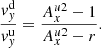 $$ \begin{aligned}&\frac{{ v}_{ y}^\mathrm{d}}{{ v}_{ y}^\mathrm{u}} = \frac{A_x^{u2} -1}{A_x^{u2} -r}. \end{aligned} $$