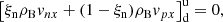 $$ \begin{aligned}&\left[\xi _{\rm n} \rho _{\rm B} { v}_{nx} +(1-\xi _{\rm n}) \rho _{\rm B} { v}_{px} \right]^\mathrm{u} _{\rm d} = 0, \end{aligned} $$