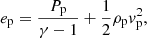 $$ \begin{aligned}&e_{\mathrm{p}} = \frac{P_{\mathrm{p}}}{\gamma -1} + \frac{1}{2} \rho _{\mathrm{p}} { v}_{\mathrm{p}} ^2,\end{aligned} $$