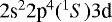 $2\textrm{s}^22\textrm{p}^4(^1S)3\textrm{d}$