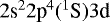 $2\textrm{s}^22\textrm{p}^4(^1\textrm{S})3\textrm{d}$